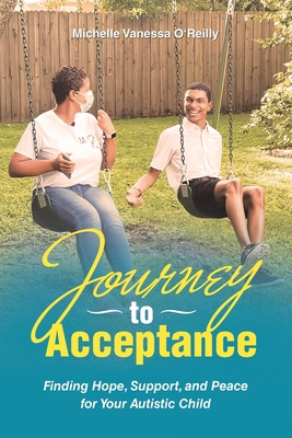 Journey to Acceptance: Finding Hope, Support, a... 1664241892 Book Cover