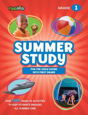 Summer Study: For the Child Going Into First Grade 1411478576 Book Cover