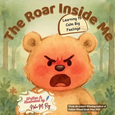 The Roar Inside Me - Learning to Calm Big Feeli... 9811780560 Book Cover