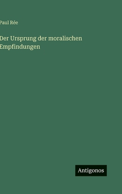 Der Ursprung der moralischen Empfindungen [German] 338643486X Book Cover