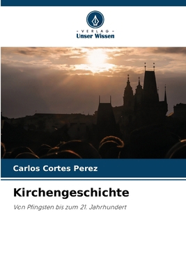 Kirchengeschichte [German] 6209909256 Book Cover