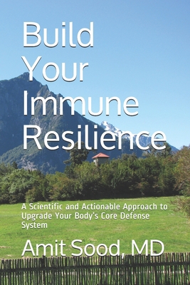 Build Your Immune Resilience: A Scientific and ... 1734737700 Book Cover