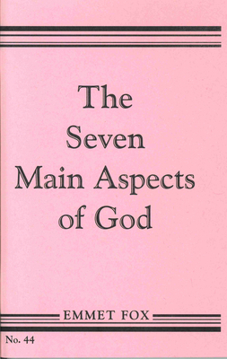 The Seven Main Aspects of God: The Ground Plan ... 0875167640 Book Cover