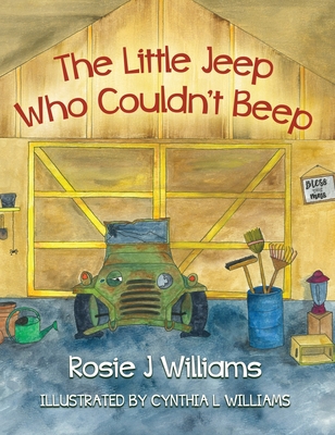 The Little Jeep Who Couldn't Beep 1647460875 Book Cover