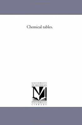 Chemical Tables. 1425516793 Book Cover