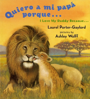Quiero a Mi Papa Porque (I Love My Daddy Becaus... 0525472517 Book Cover