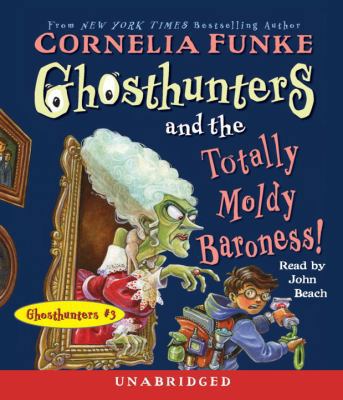 Ghosthunters and the Totally Moldy Baroness! 0739338811 Book Cover