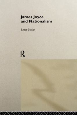 James Joyce and Nationalism 0415756340 Book Cover