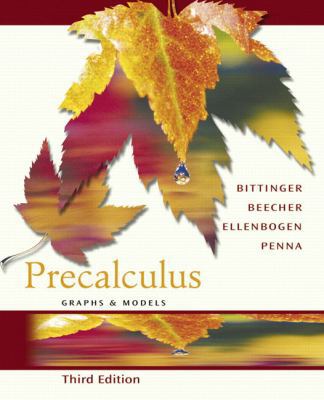 Precalculus: Graphs and Models Graphing Calcula... 0321292669 Book Cover