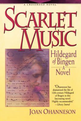 Scarlet Music: A Life of Hildegard Von Bingen 082451646X Book Cover