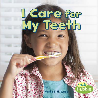 I Care for My Teeth 1515739856 Book Cover