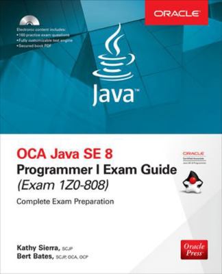 OCA Java SE 8 Programmer I Exam Guide (Exams 1Z... 1260011399 Book Cover