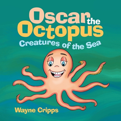 Oscar the Octopus 1664101039 Book Cover