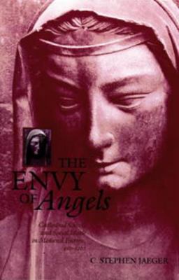 The Envy of Angels: Cathedral Schools and Socia... 0812217454 Book Cover
