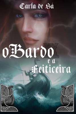 O Bardo e a Feiticeira [Portuguese] B08X6243KR Book Cover