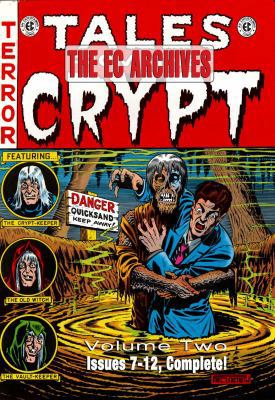 The EC Archives: Tales From The Crypt Volume 2 1888472715 Book Cover