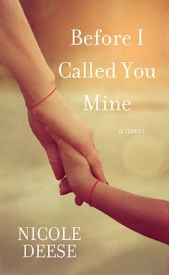 Before I Called You Mine [Large Print] 1643586009 Book Cover