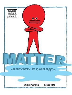 Matter and How It Changes 0716678578 Book Cover