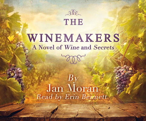 The Winemakers: A Novel of Wine and Secrets 1520060904 Book Cover