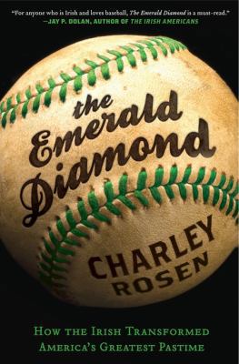 The Emerald Diamond: How the Irish Transformed ... 0062089889 Book Cover
