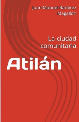 Atilan [Spanish] B0CCRPY1TD Book Cover