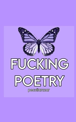 Fucking Poetry 9357441689 Book Cover
