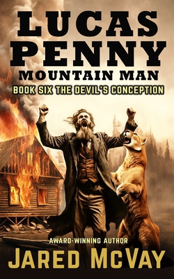 Lucas Penny Mountain Man: Book 6: The Devil's C... 1647380758 Book Cover