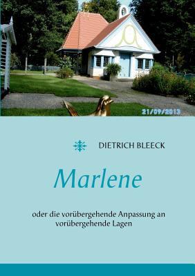 Marlene: oder die vorübergehende Anpassung an v... [German] 3740706678 Book Cover