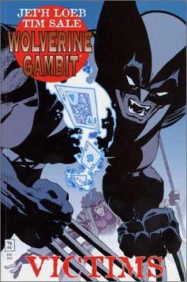 Wolverine/Gambit: Victims 0785108963 Book Cover