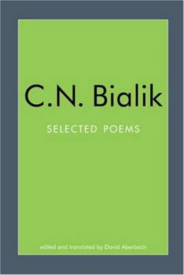 Selected Poems of C.N. Bialik 1585673439 Book Cover