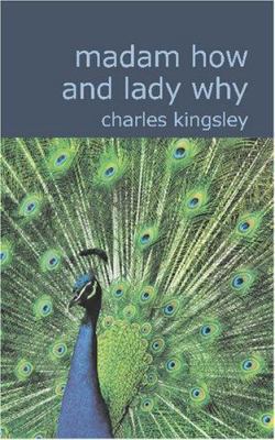 Madam How and Lady Why: or First Lessons in Ear... 1434615189 Book Cover