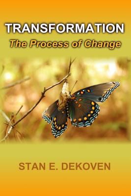 Transformation - The Process of Change 1615291725 Book Cover