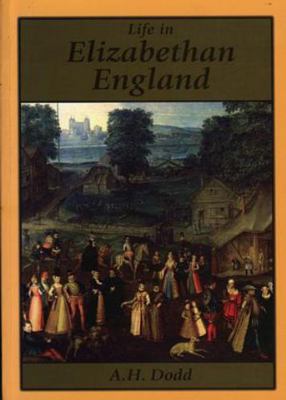 Life in Elizabethan England 187108346X Book Cover