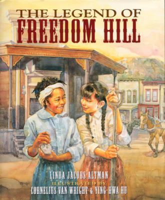 Legend of Freedom Hill 1584300035 Book Cover