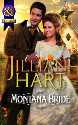 Montana Bride. Jillian Hart 0263892638 Book Cover