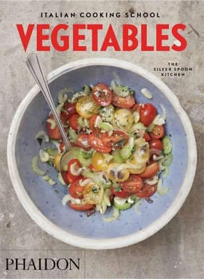 Italian Cooking School: Vegetables 0714871222 Book Cover