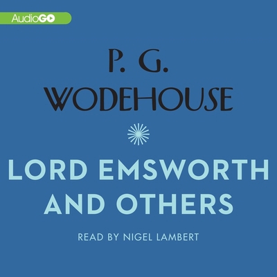 Lord Emsworth and Others 1665073063 Book Cover