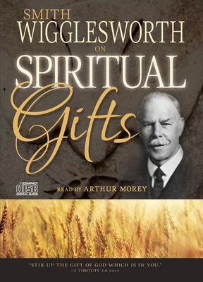 Smith Wigglesworth on Spiritual Gifts 1641239611 Book Cover