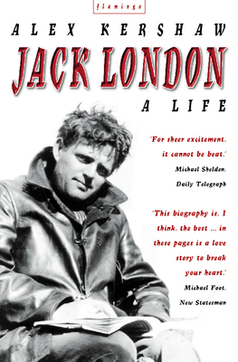 Jack London: A Life 0006548482 Book Cover