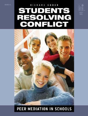 Students Resolving Conflict: Peer Mediation in ... 1596470526 Book Cover