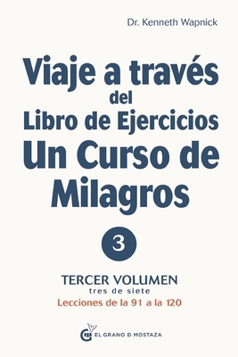 Viaje a Traves del Libro de Ejercicios de Un Cu... [Spanish] 8412338804 Book Cover