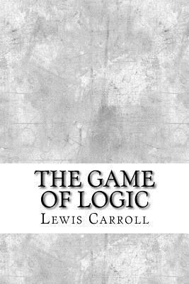 The Game of Logic 197576109X Book Cover