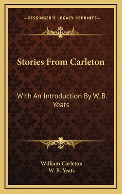 Stories From Carleton: With An Introduction By ... 1163435201 Book Cover