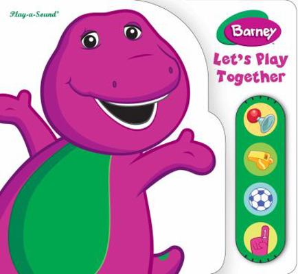 Barney: Let's Play Together by Editors of Publi... 145080859X Book Cover