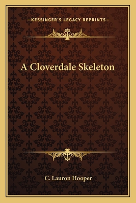 A Cloverdale Skeleton 1162781378 Book Cover