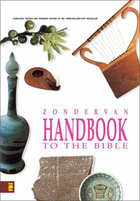 Zondervan Handbook to the Bible: Complete Revis... 0310262712 Book Cover