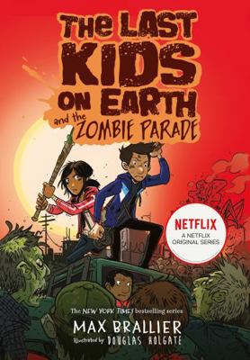 The Last Kids on Earth and the Zombie Parade            Book Cover