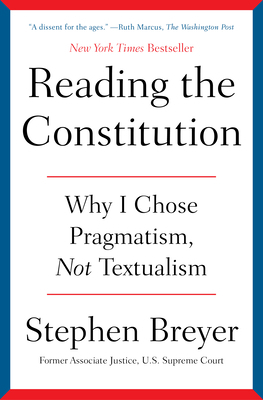 Reading the Constitution: Why I Chose Pragmatis... 1668021544 Book Cover