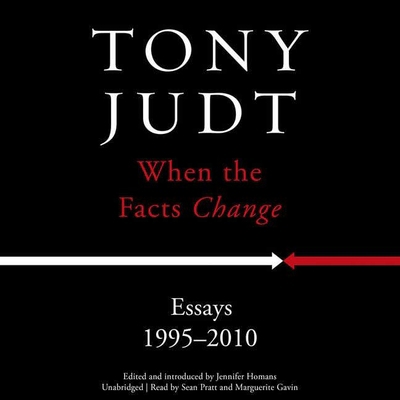 When the Facts Change: Essays, 1995-2010 1469061384 Book Cover