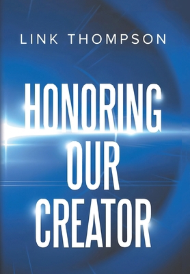 Honoring Our Creator B0CMYLNQGM Book Cover